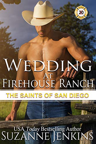 Wedding at Firehouse Ranch (The Saints of San Diego Book 7)