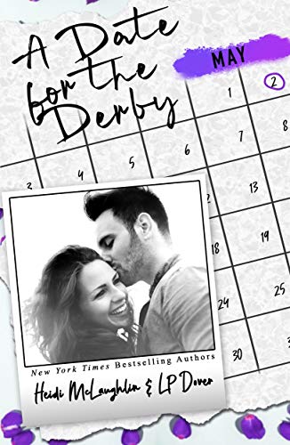A Date for the Derby (The Dating Series Book 5)