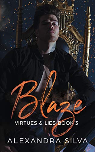 Blaze (Virtues & Lies Book 3)