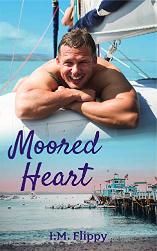 Moored Heart (Catalina Dreams Book 1)