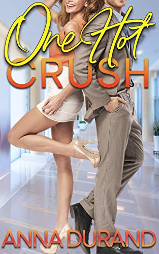 One Hot Crush (Hot Brits Book 3)