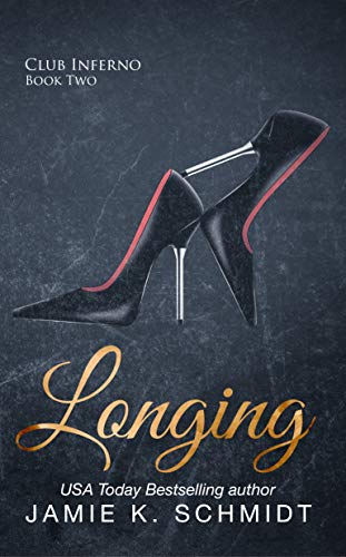 Longing (Club Inferno Book 2)