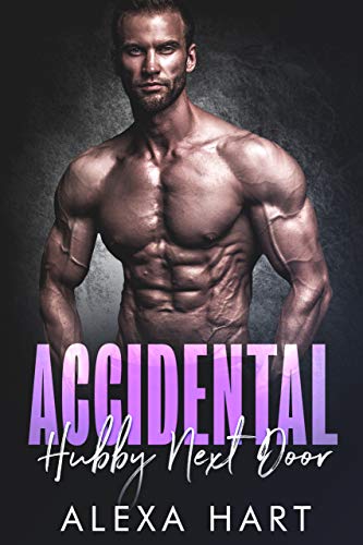 Accidental Hubby Next Door (Hate to Love You Book 4)