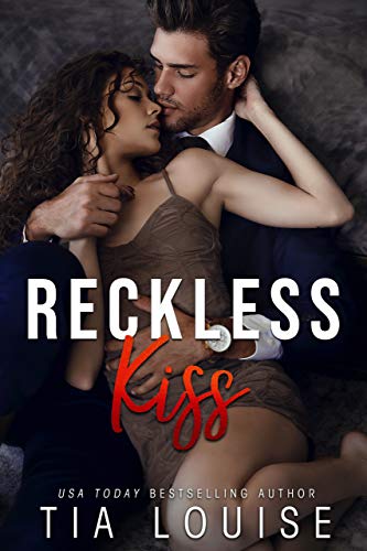 Reckless Kiss: A forbidden, billionaire romance (stand-alone)