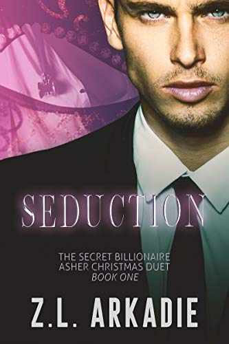 Seduction (The Secret Billionaire Asher Christmas Duet Book 1)