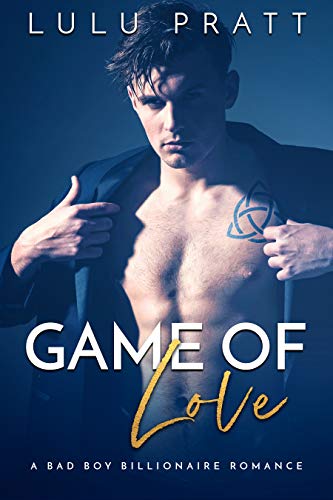 Game of Love: A Bad Boy Billionaire Romance