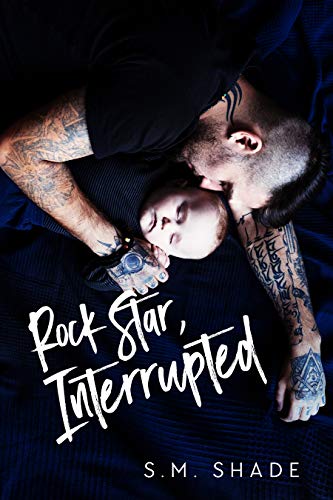 Rock Star, Interrupted (Tragic Duet Book 1)