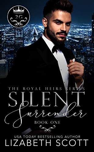 Silent Surrender (The Royal Heirs Book 1)