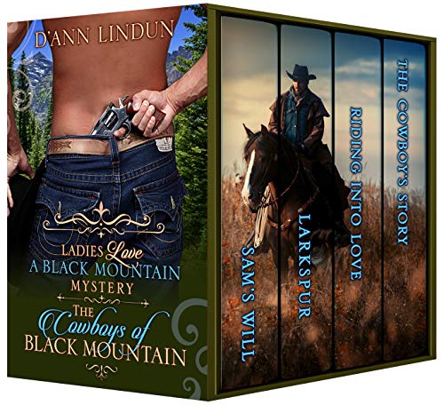 Ladies Love A Black Mountain Mystery: The Cowboys of Black Mountain