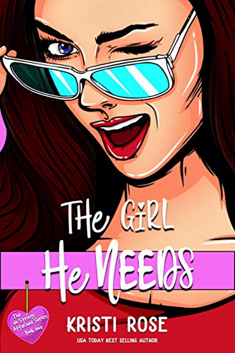 The Girl He Needs (A No Strings Attached Book Book 1)