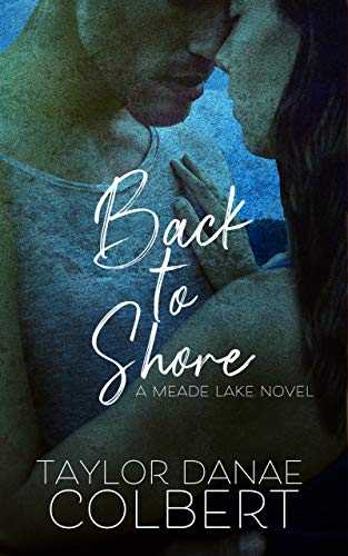 Back to Shore (Meade Lake Series Book 1)