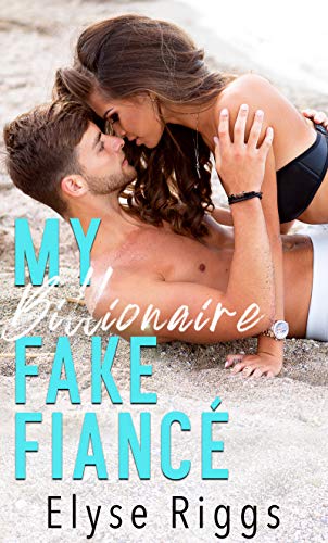 My Billionaire Fake Fiance