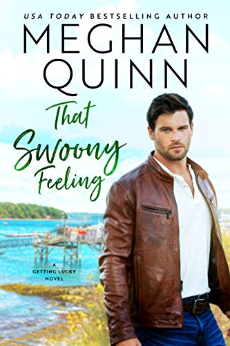 That Swoony Feeling (Getting Lucky Book 4)