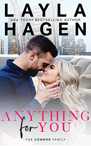 Anything For You (The Connor Family Book 1)