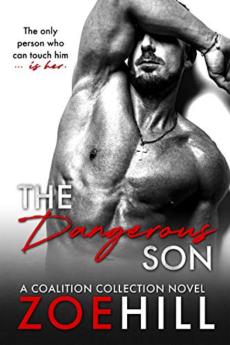 The Dangerous Son (Coalition Collection Book 1)