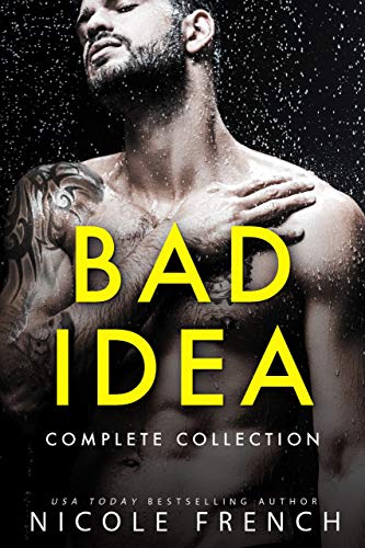 Bad Idea (The Complete Collection)