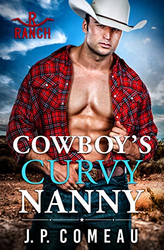 Cowboy’s Curvy Nanny (Cowboy Billionaires Book 1)