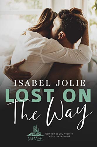 Lost on the Way (West Side Series Book 4)