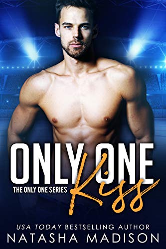 Only One Kiss (Only One Series)