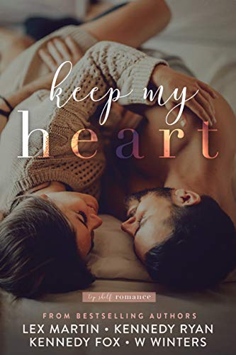 Keep My Heart (Top Shelf Romance Book 7)