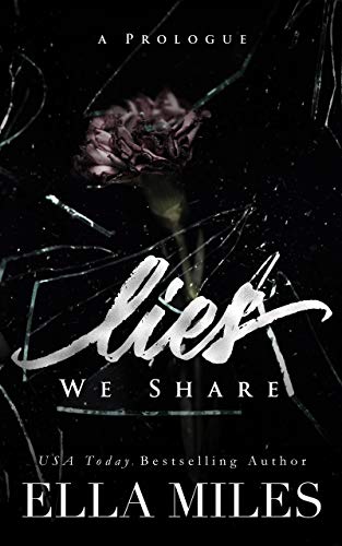 Lies We Share: A Prologue