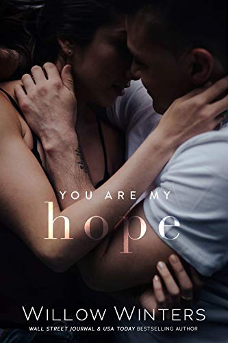 You Are My Hope (You Are Mine Book 2)