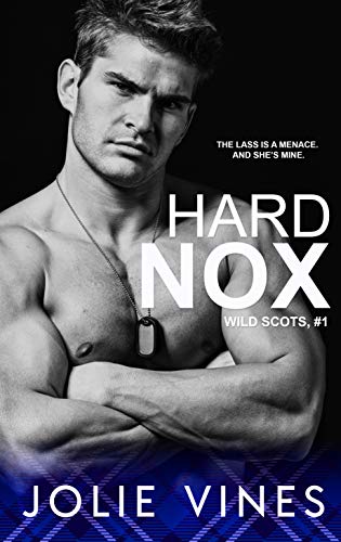 Hard Nox (Wild Scots Book 1)