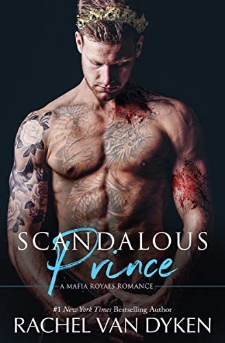 Scandalous Prince (Mafia Royals Book 2)