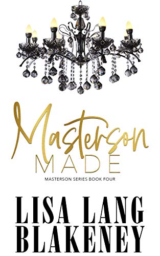 Masterson Made (The Masterson Series Book 4)