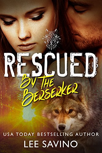 Rescued by the Berserker (The Berserker Brides Book 1)