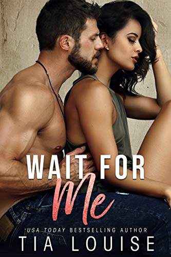 Wait for Me (Fight for Love Book 2)