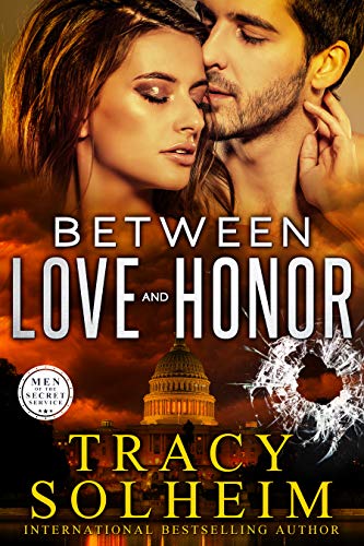Between Love and Honor (Men of the Secret Service Book 3)