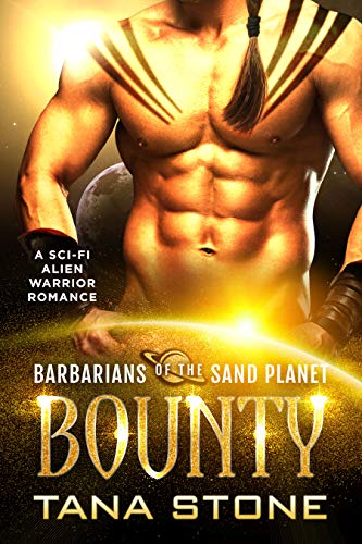 Bounty (Barbarians of the Sand Planet Book 1)