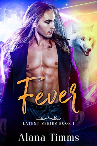 Fever (Latent Series Book 1)