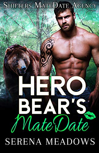 Hero Bear’s MateDate: Shifters MateDate Agency