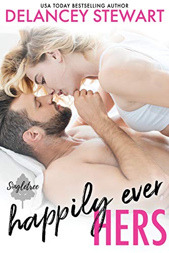 Happily Ever Hers (Singletree Book 2)