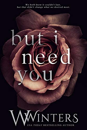 But I Need You (This Love Hurts Book 2)