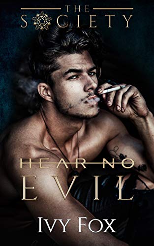 Hear No Evil (The Society Book 2)