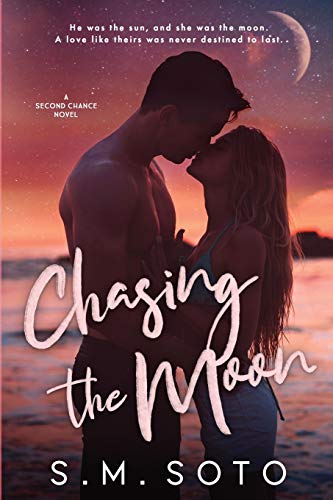 Chasing the Moon: A Standalone Second Chance Romance