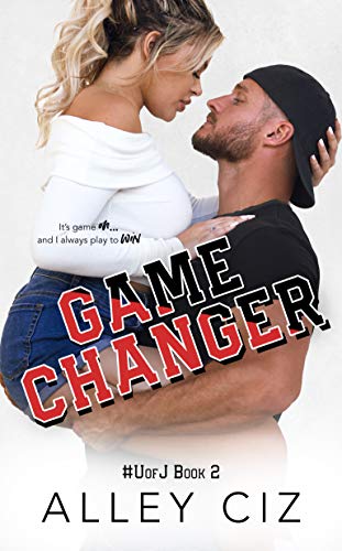 Game Changer (#UofJ Book 2)