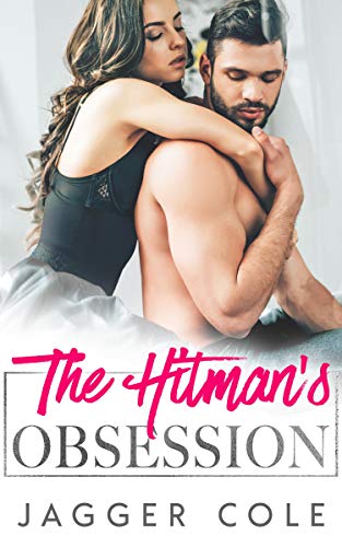 The Hitman’s Obsession: An Age Gap Mafia Romance