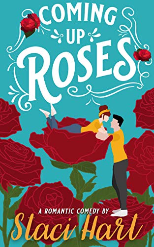 Coming Up Roses (Bennet Brothers Book 1)