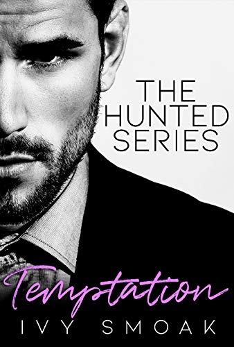 Temptation (The Hunted Series Book 1)