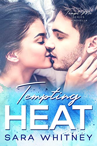 Tempting Heat: An Enemies-to-Lovers Novella (Tempt Me Book 1)