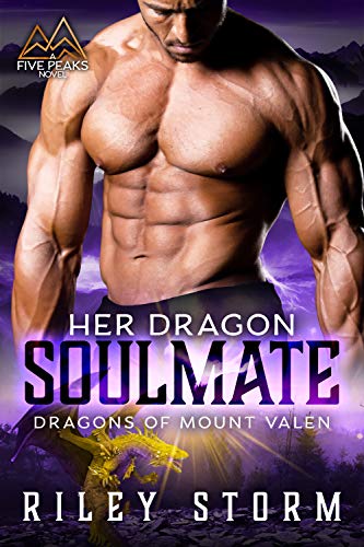 Her Dragon Soulmate (Dragons of Mount Valen Book 3)