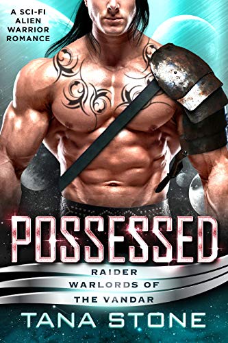 Possessed (Raider Warlords of the Vandar Book 1)