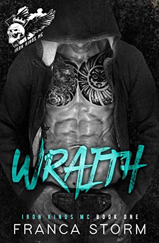 WRAITH (Iron Kings MC Book 1)