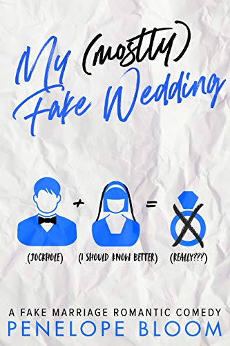 My (Mostly) Fake Wedding  (My (Mostly) Funny Romance Series Book 2)