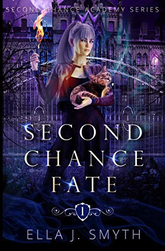 Second Chance Fate (Second Chance Academy Series Book 1)