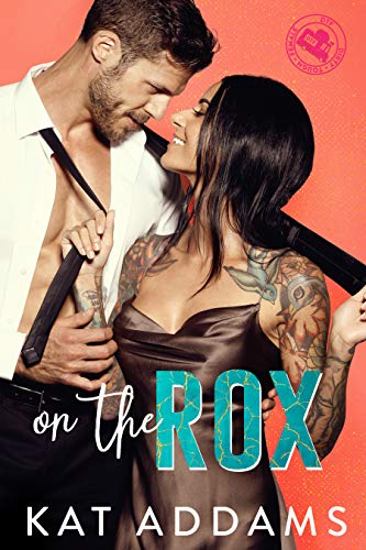 On the Rox (DTF (Dirty. Tough. Female.) Book 1)